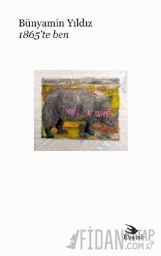 1865'te Ben