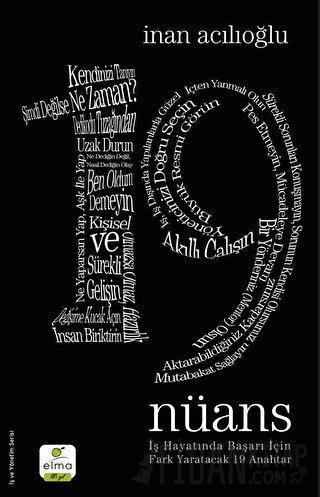 19 Nüans - İş Hayatında Başarı İçin Fark Yaratacak 19 Anahtar