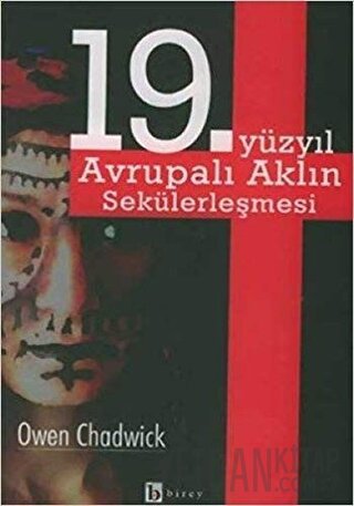 19. Yüzyıl Avrupalı Aklın Sekülerleşmesi