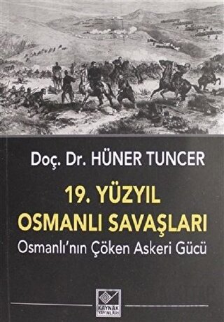 19. Yüzyıl Osmanlı Savaşları