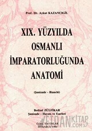19. Yüzyılda Osmanlı İmparatorluğunda Anatomi