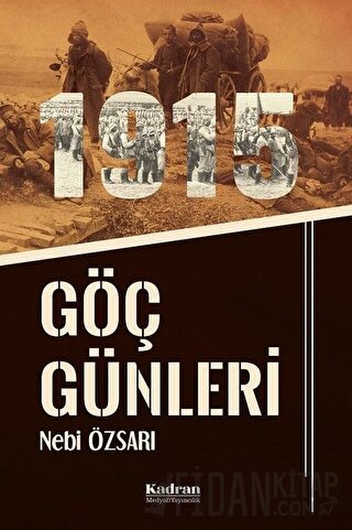 1915 Göç Günleri
