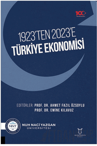 1923’ten 2023’e Türkiye Ekonomisi