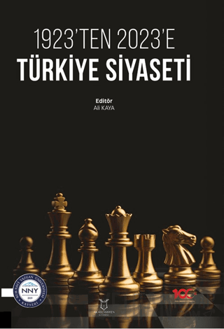 1923’ten 2023’e Türkiye Siyaseti Ali Kaya