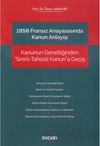 1958 Fransız Anayasasında Kanun Anlayışı