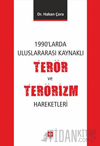 1990'larda Uluslararası Kaynaklı Terör ve Terörizm Hareketleri