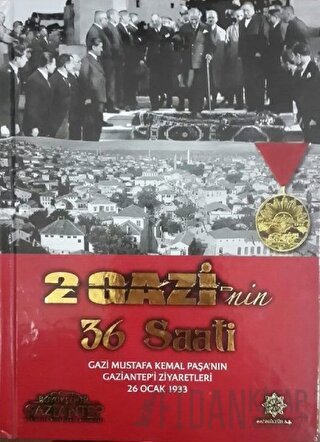 2 Gazi'nin 36 Saati