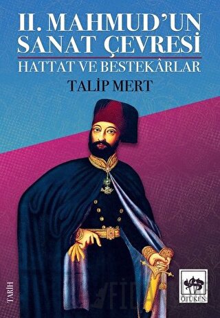 2. Mahmud'un Sanat Çevresi