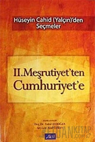2. Meşrutiyet’ten Cumhuriyet’e