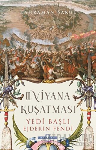 2. Viyana Kuşatması Kahraman Şakul