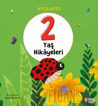 2 Yaş Hikâyeleri (Ciltli) Ayça Atçı
