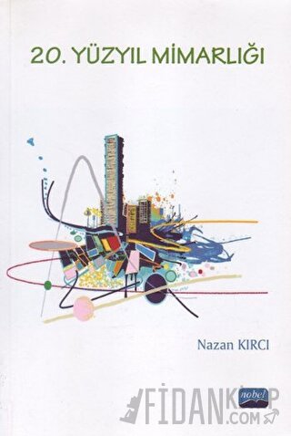 20. Yüzyıl Mimarlığı