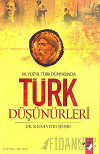 20. Yüzyıl Türk Dünyasında Türk Düşünürleri