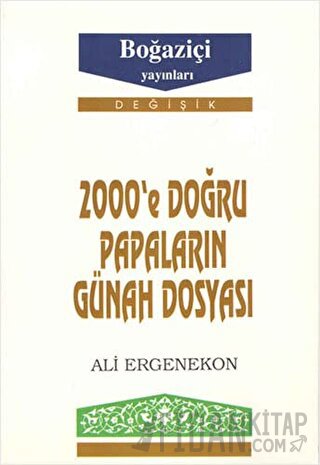 2000’e Doğru Papaların Günah Dosyası Ali Ergenekon