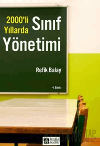 2000’li Yıllarda Sınıf Yönetimi Refik Balay