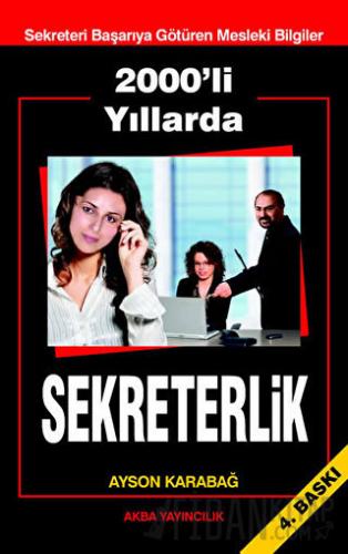 2000'li Yıllarda Sekrterlik Ayson Karabağ