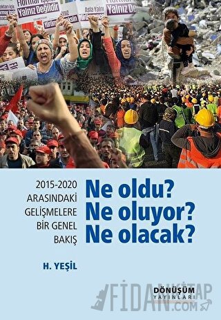 2015-2020 Arasındaki Gelişmelere Bir Genel Bakış - Ne Oldu? Ne Oluyor? Ne Olacak?