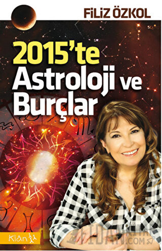 2015'te Astroloji ve Burçlar Filiz Özkol