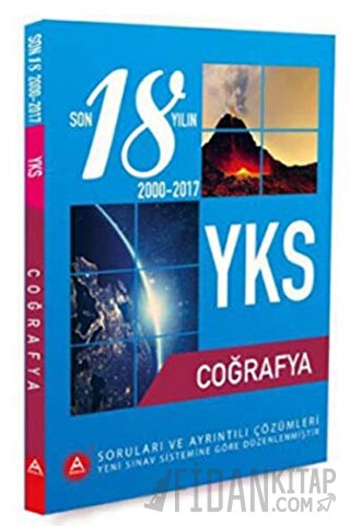 2018 YGS - LYS Coğrafya 18 Yılın Soru ve Çözümleri Kolektif