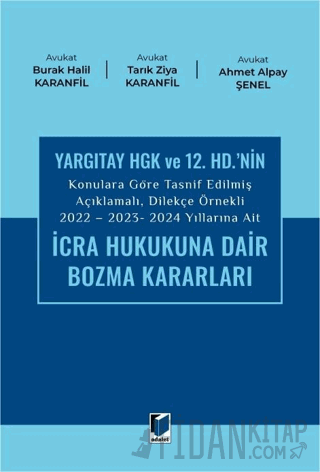 2022 - 2023 - 2024 Yıllarına Ait İcra Hukukuna Dair Bozma Kararları (Ciltli)