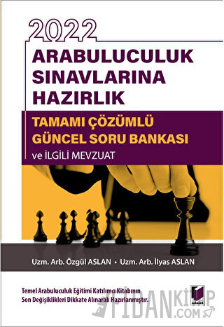 2022 Arabuluculuk Sınavlarına Hazırlık Tamamı Çözümlü Güncel Soru Bankası ve İlgili Mevzuat