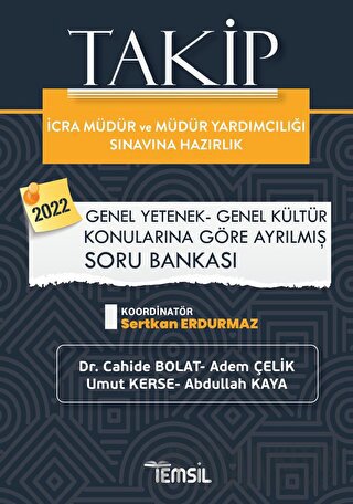 Takip İcra Müdürlüğü ve Müdür Yardımcılığı Sınavına Hazırlık Genel Yetenek-Genel Kültür Soru Bankası