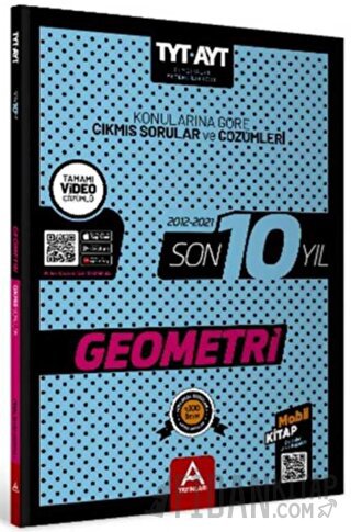 TYT AYT Geometri Son 10 Yıl Konularına Göre Çıkmış Sorular ve Çözümleri