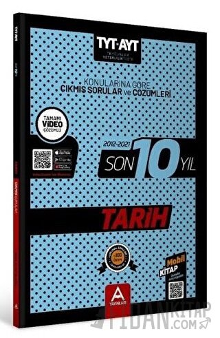 2022 TYT AYT Tarih Son 10 Yıl Konularına Göre Çıkmış Sorular ve Çözüml