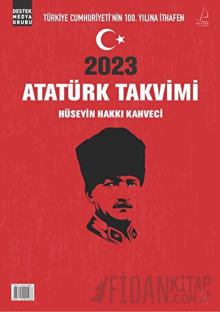 2023 Atatürk Takvimi Hüseyin Hakkı Kahveci