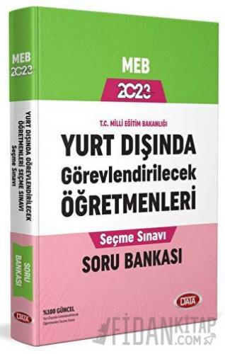 2023 MEB Yurt Dışında Görevlendirilecek Öğretmenleri Seçme Sınavı Soru