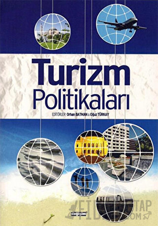 2023 Türkiye Turizm Stratejisi Işığında Turizm Politikaları