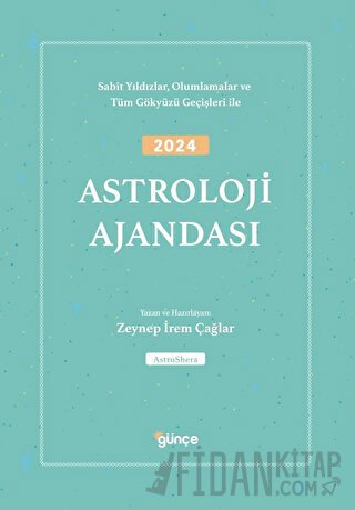 2024 Astroloji Ajandası (Ciltli) Zeynep İrem Çağlar