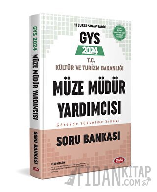 GYS T.C Kültür Ve Turizm Bakanlığı Müze Müdür Yardımcısı Görevde Yükselme Sınavı Soru Bankası