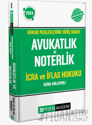 2024 Hukuk Mesleklerine Giriş Sınavı Avukatlık ve Noterlik İcra ve İflas Hukuku Konu Anlatımlı
