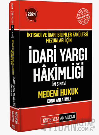 2024 İktisadi ve İdari Bilimler Fakültesi Mezunları İçin İdari Yargı Hakimliği Ön Sınavı Medeni Hukuk Konu Anlatımlı