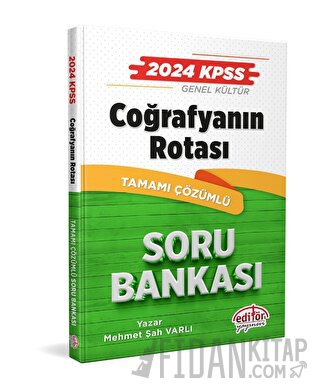 2024 KPSS Coğrafyanın Rotası Tamamı Çözümlü Soru Bankası