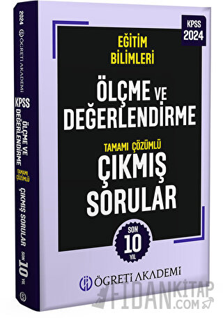 2024 KPSS Eğitim Bilimleri Ölçme ve Değerlendirme Tamamı Çözümlü Çıkmı