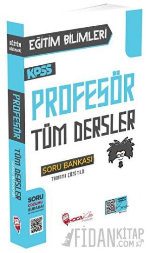 2024 KPSS Eğitim Bilimleri Profesör Soru Bankası Çözümlü Kolektif
