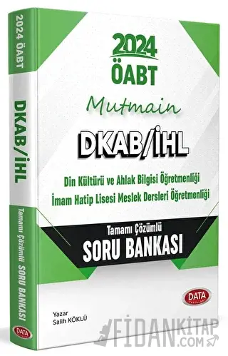 2026 MEB-AGS-ÖABT Mutmain DKAB/İHL Tamamı Çözümlü Soru Bankası