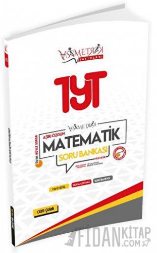 Yeni Sistem YKS-TYT Asimetrik Matematik Dijital Çözümlü Soru Bankası