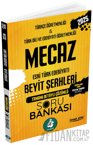 2025 ÖABT Türkçe-Türk Dili Edebiyatı Öğretmenliği Eski Türk Edebiyatı, Beyit Şerhleri Mecaz Soru Bankası