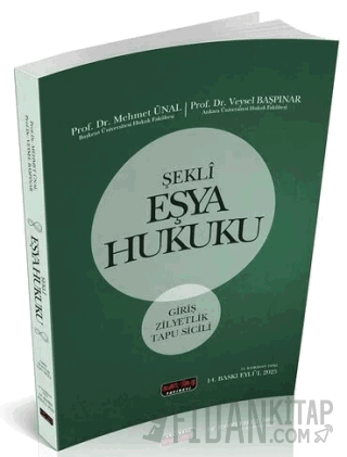 2025 Şekli Eşya Hukuku Mehmet Ünal