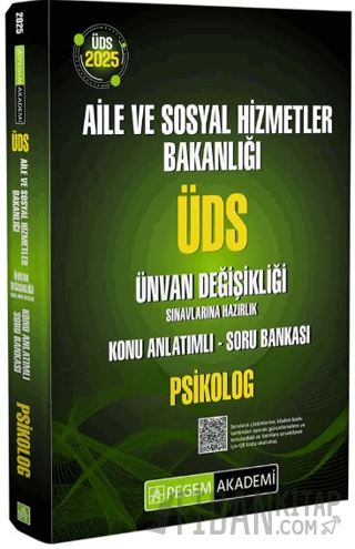 2025 ÜDS Aile ve Sosyal Hizmetler Bakanlığı Ünvan Değişikliği Sınavlarına Hazırlık Konu Anlatımlı Soru Bankası Psikolog