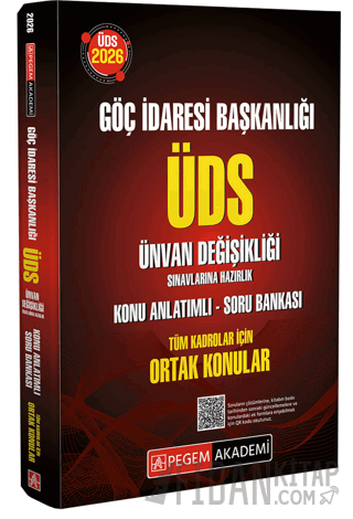 2026 Göç İdaresi Başkanlığı ÜDS Ünvan Değişikliği Sınavlarına Hazırlık Konu Anlatımlı Soru Bankası
