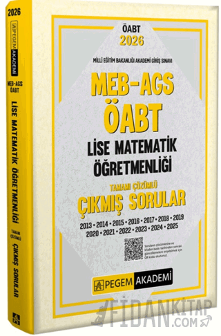 2026 MEB AGS ÖABT Lise Matematik Öğretmenliği Tamamı Çözümlü Çıkmış Sorular
