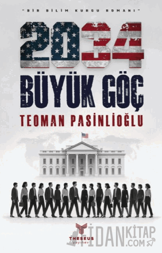 2034 Büyük Göç Teoman Pasinlioğlu