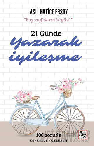 21 Günde Yazarak İyileşme