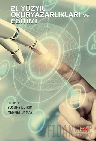 21. Yüzyıl Okuryazarlıkları ve Eğitimi Kolektif