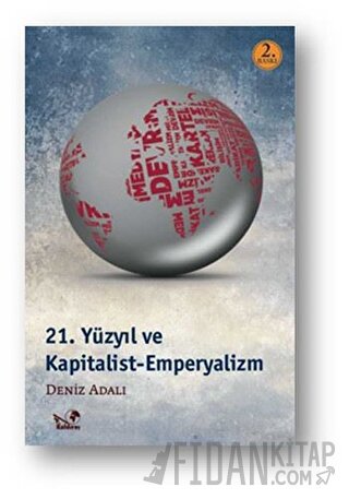 21. Yüzyıl ve Kapitalist Emperyalizm