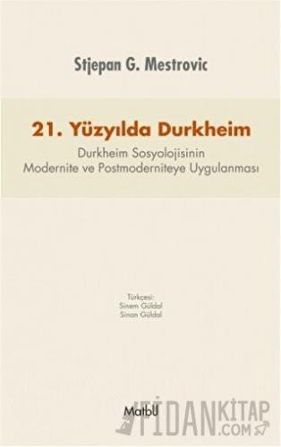 21. Yüzyılda Durkheim